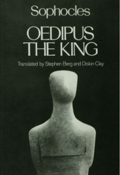 Oedipus the King Oedipus the King