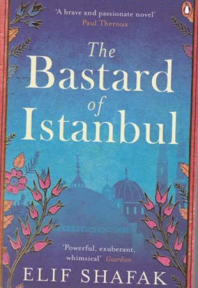 The Bastard of Istanbul The Bastard of Istanbul