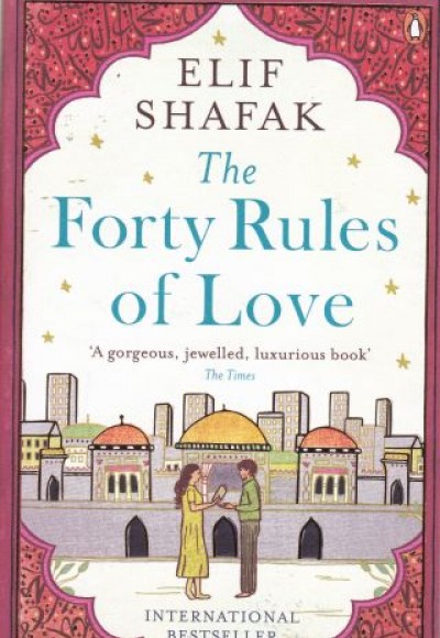 The Forty Rules of Love The Forty Rules of Love