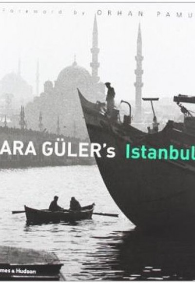 Ara Güler's Istanbul (Ciltli) Ara Güler's Istanbul (Ciltli)