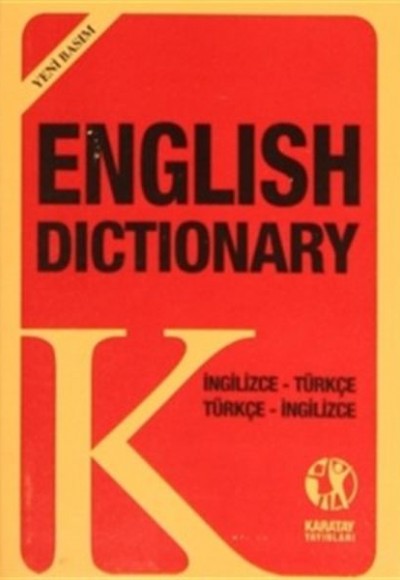 English Dictionary İngilizce - Türkçe Türkçe - İngilizce (Yeni Basım) English Dictionary İngilizce - Türkçe Türkçe - İngilizce (Yeni Basım)