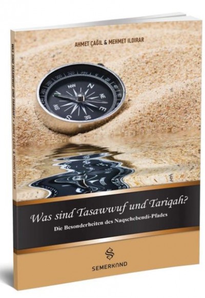 Was Sind Tasawwuf Und Tariqah (Tasavvuf ve Tarikat Nedir) Was Sind Tasawwuf Und Tariqah (Tasavvuf ve Tarikat Nedir)