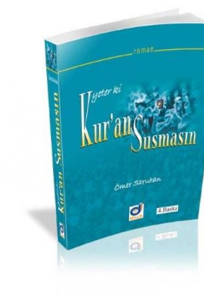 Yeter ki Kur'an Susmasın Yeter ki Kur'an Susmasın