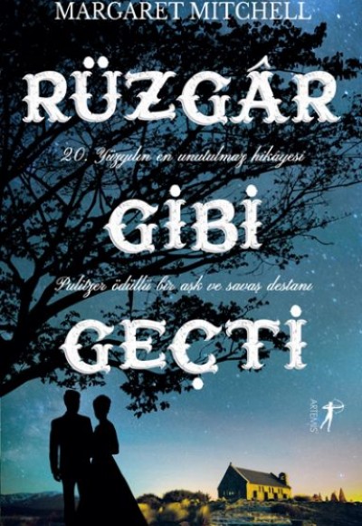 Rüzgar Gibi Geçti Rüzgar Gibi Geçti