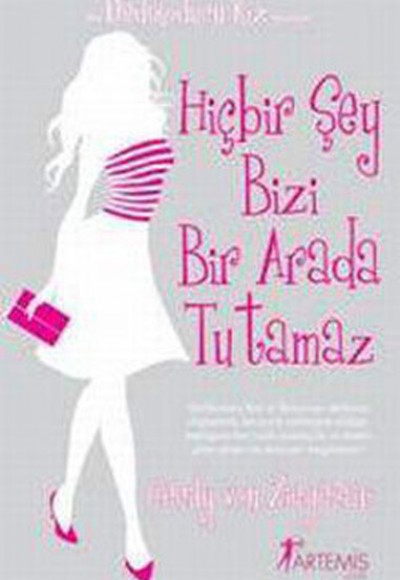 Hiçbir Şey Bizi Bir Arada Tutamaz Hiçbir Şey Bizi Bir Arada Tutamaz