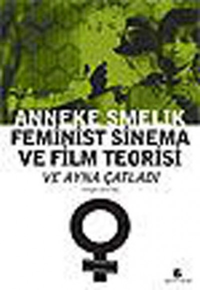 Feminist Sinema Ve Film Teorisi Feminist Sinema Ve Film Teorisi