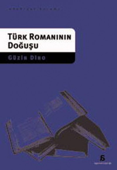 Türk Romanının Doğuşu Türk Romanının Doğuşu