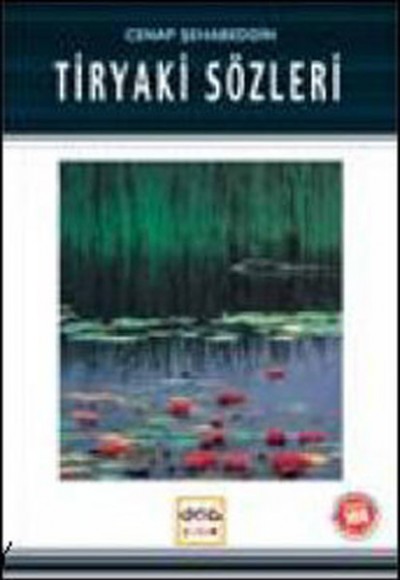 Tiryaki Sözleri / 100 Temel Eser Tiryaki Sözleri / 100 Temel Eser