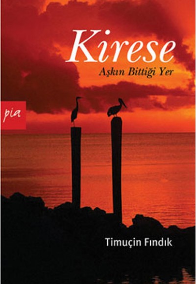 Kirese- Aşkın Bittiği Yer
