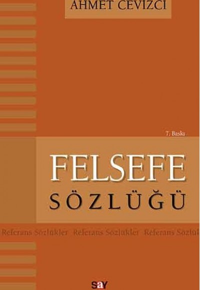 Felsefe Sözlüğü Felsefe Sözlüğü