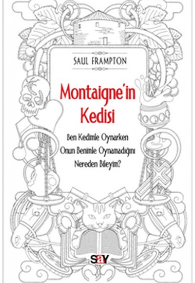 Montaigne'in Kedisi Montaigne'in Kedisi