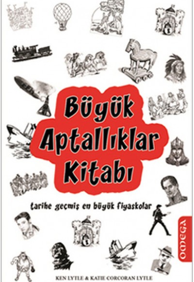 Büyük Aptallıklar Kitabı Büyük Aptallıklar Kitabı