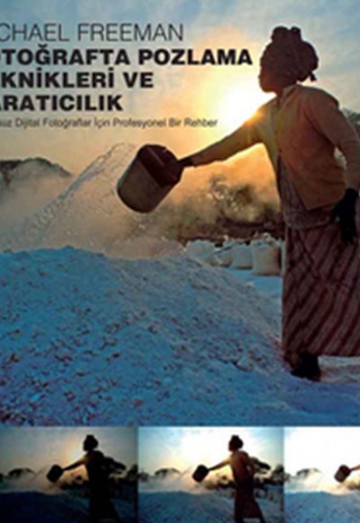 Fotoğrafta Pozlama Teknikleri ve Yaratıcılık Fotoğrafta Pozlama Teknikleri ve Yaratıcılık