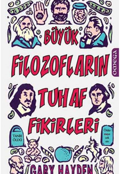 Büyük Filozoların Tuhaf Fikirleri Büyük Filozoların Tuhaf Fikirleri
