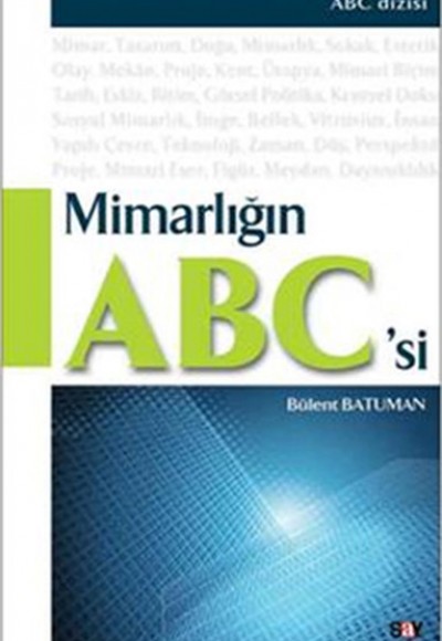 Mimarlığın ABC'si Mimarlığın ABC'si