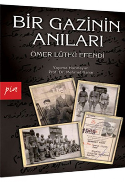 Bir Gazinin Anıları Bir Gazinin Anıları