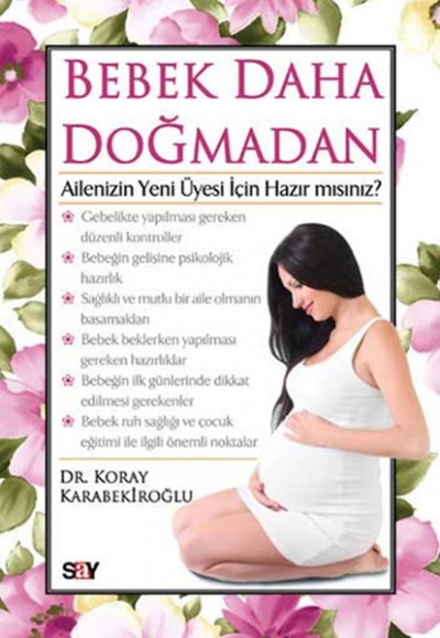 Bebek Daha Doğmadan Bebek Daha Doğmadan
