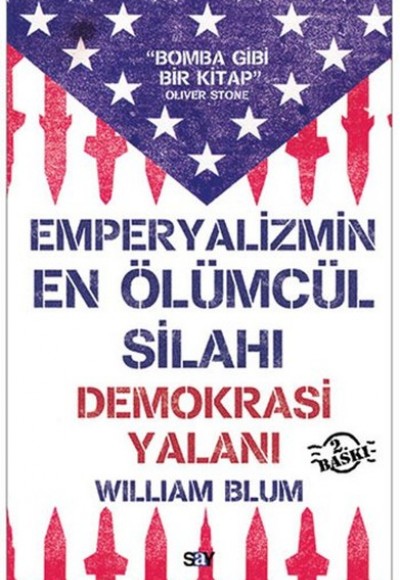 Emperyalizmin En Ölümcül Silahı Demokrasi Yalanı Emperyalizmin En Ölümcül Silahı Demokrasi Yalanı