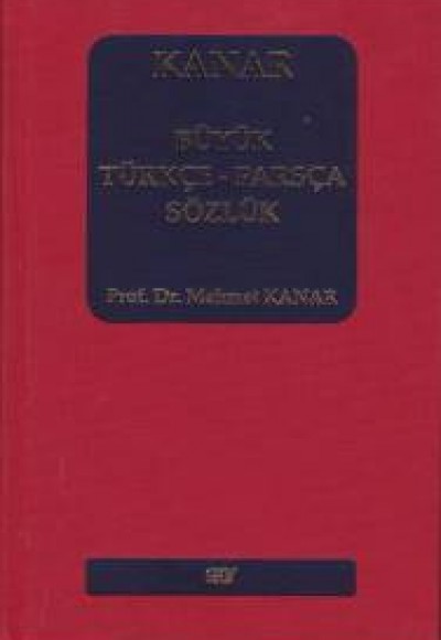 Büyük Türkçe-Farsça Sözlük (Ciltli) Büyük Türkçe-Farsça Sözlük (Ciltli)