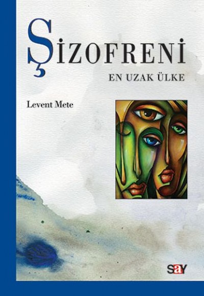 Şizofreni Şizofreni
