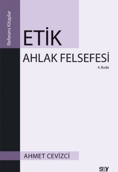 Etik Ahlak Felsefesi Etik Ahlak Felsefesi