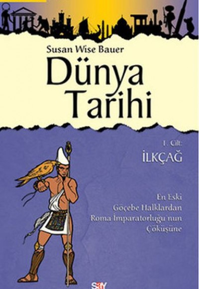 Dünya Tarihi 1. Cilt - İlkçağ Dünya Tarihi 1. Cilt - İlkçağ