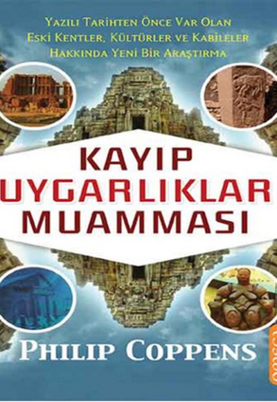 Kayıp Uygarlıklar Muamması Kayıp Uygarlıklar Muamması