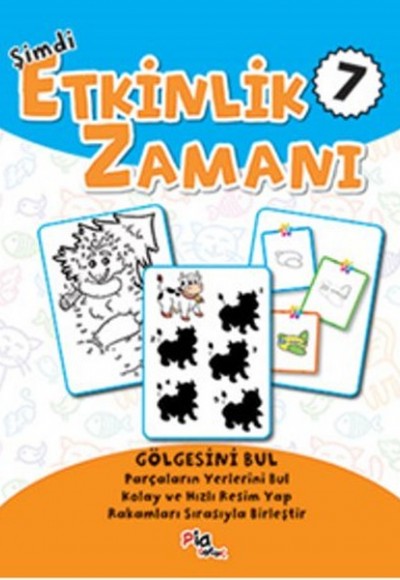 Şimdi Etkinlik Zamanı 7 Şimdi Etkinlik Zamanı 7
