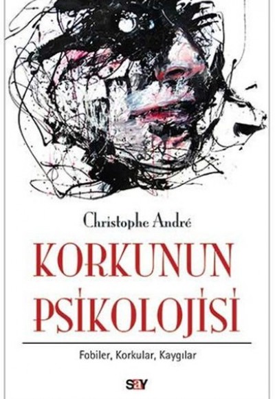 Korkunun Psikolojisi Korkunun Psikolojisi