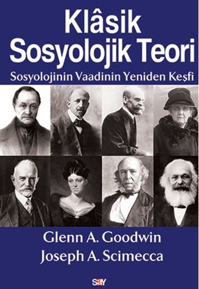 Klasik Sosyolojik Teori Klasik Sosyolojik Teori
