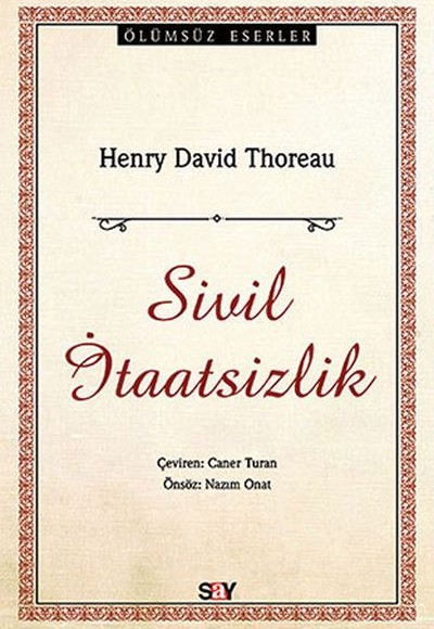 Sivil İtaatsizlik Sivil İtaatsizlik