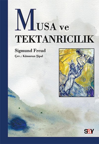 Musa ve Tektanrılıcılık Musa ve Tektanrılıcılık