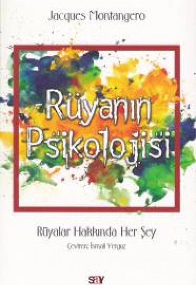 Rüyanın Psikolojisi Rüyanın Psikolojisi