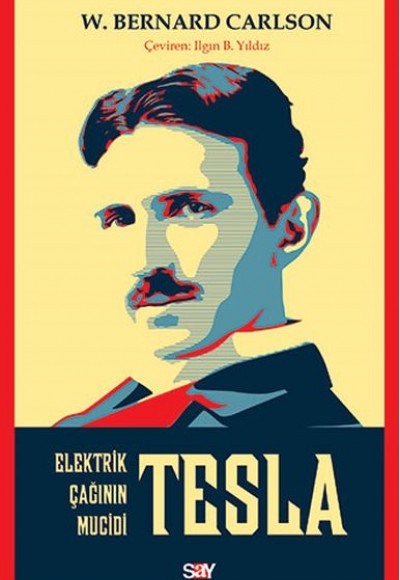 Tesla: Elektrik Çağının Mucidi Tesla: Elektrik Çağının Mucidi