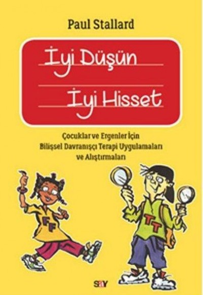 İyi Düşün İyi Hisset İyi Düşün İyi Hisset
