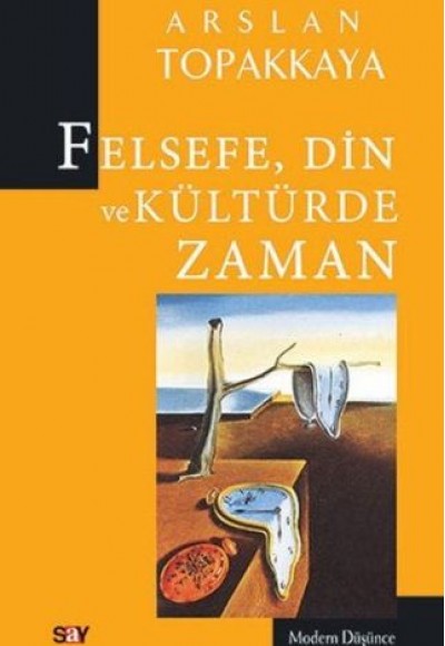 Felsefe, Din ve Kültürde Zaman Felsefe, Din ve Kültürde Zaman