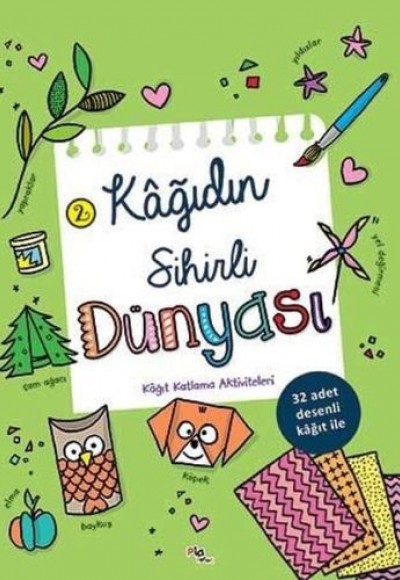 Kağıdın Sihirli Dünyası - 2 Kağıdın Sihirli Dünyası - 2