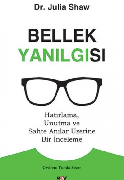 Bellek Yanılgısı Bellek Yanılgısı