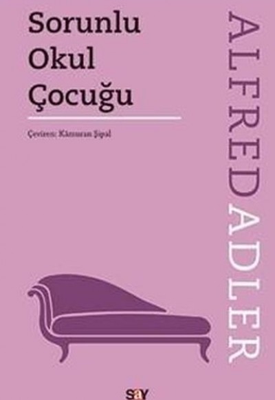 Sorunlu Okul Çocuğu Sorunlu Okul Çocuğu