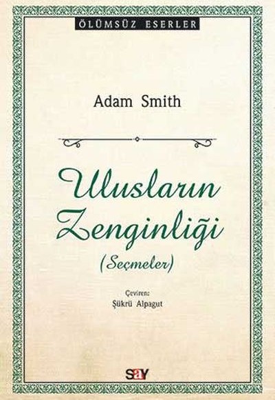 Ulusların Zenginliği (Seçmeler) Ulusların Zenginliği (Seçmeler)