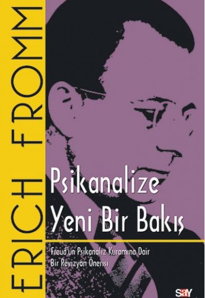Psikanalize Yeni Bir Bakış Psikanalize Yeni Bir Bakış