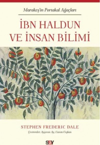 İbn Haldun ve İnsan Bilimi İbn Haldun ve İnsan Bilimi