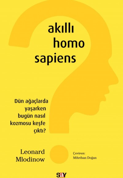 Akıllı Homo Saphiens Akıllı Homo Saphiens