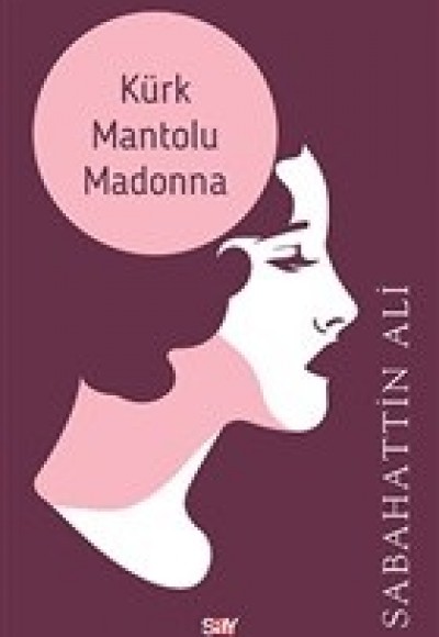 Kürk Mantolu Madonna Kürk Mantolu Madonna