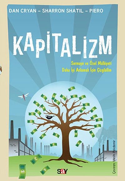 Kapitalizm (Çizgibilim) - Sermaya ve Özel Mülkiyeti Daha İyi Anlamak İçin Çizgibilim Kapitalizm (Çizgibilim) - Sermaya ve Özel Mülkiyeti Daha İyi Anlamak İçin Çizgibilim