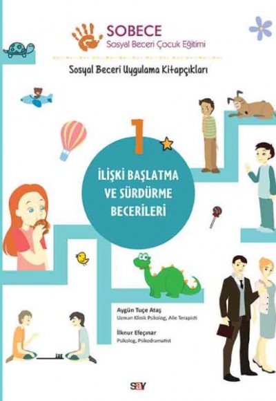 İlişki Başlatma ve Sürdürme Becerileri - Sobece 1 İlişki Başlatma ve Sürdürme Becerileri - Sobece 1