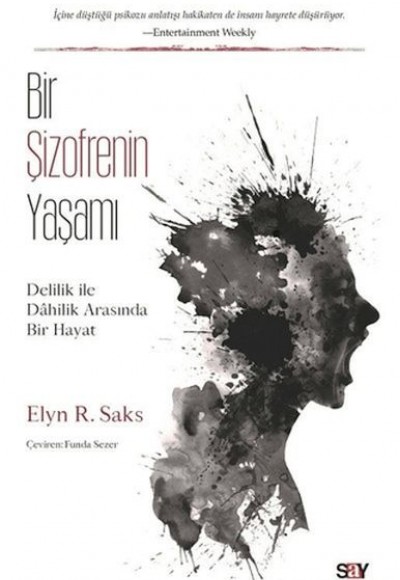 Bir Şizofrenin Yaşamı Bir Şizofrenin Yaşamı