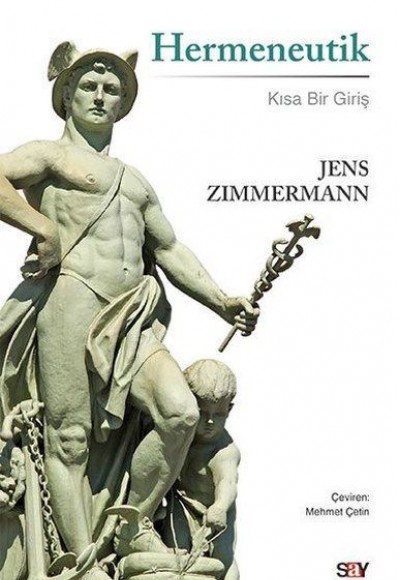 Hermeneutik - Kısa Bir Giriş Hermeneutik - Kısa Bir Giriş