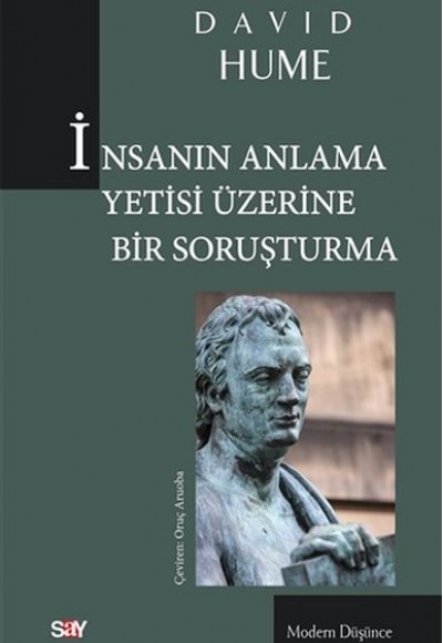 İnsanın Anlama Yetisi Üzerine Bir Soruşturma İnsanın Anlama Yetisi Üzerine Bir Soruşturma
