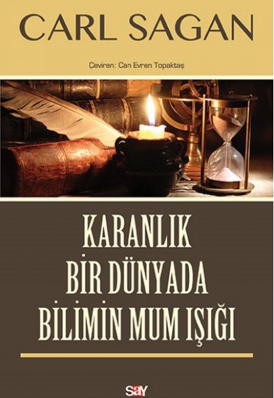 Karanlık Bir Dünyada Bilimin Mum Işığı Karanlık Bir Dünyada Bilimin Mum Işığı